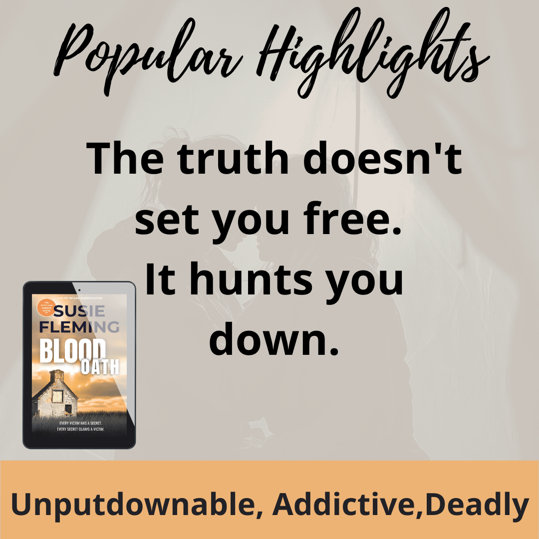 Quote graphic for Blood Oath by Susie Fleming, featuring the line: “The truth doesn't set you free. It hunts you down.” A gripping Scottish detective series with a dark, addictive mystery.