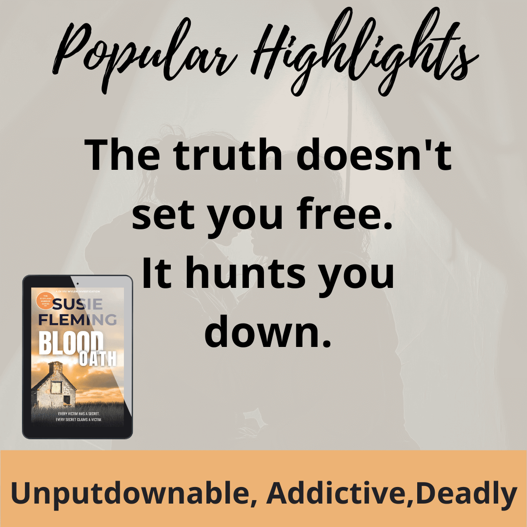 Quote graphic for Blood Oath by Susie Fleming, featuring the line: “The truth doesn't set you free. It hunts you down.” A gripping Scottish detective series with a dark, addictive mystery.
