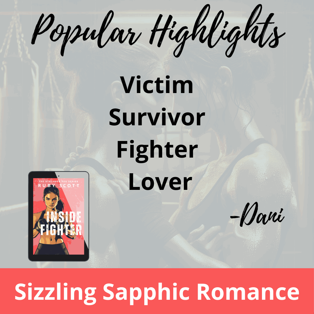 Promotional graphic for 'Inside Fighter' by lesbian romance fiction author Ruby Scott, featuring a bold digital illustration of a muscular woman in boxing gloves. Behind her, two women face off in a steamy gym setting. A quote reads: 'Victim. Survivor. Fighter. Lover. – Dani.' Tagged as a sizzling sapphic romance