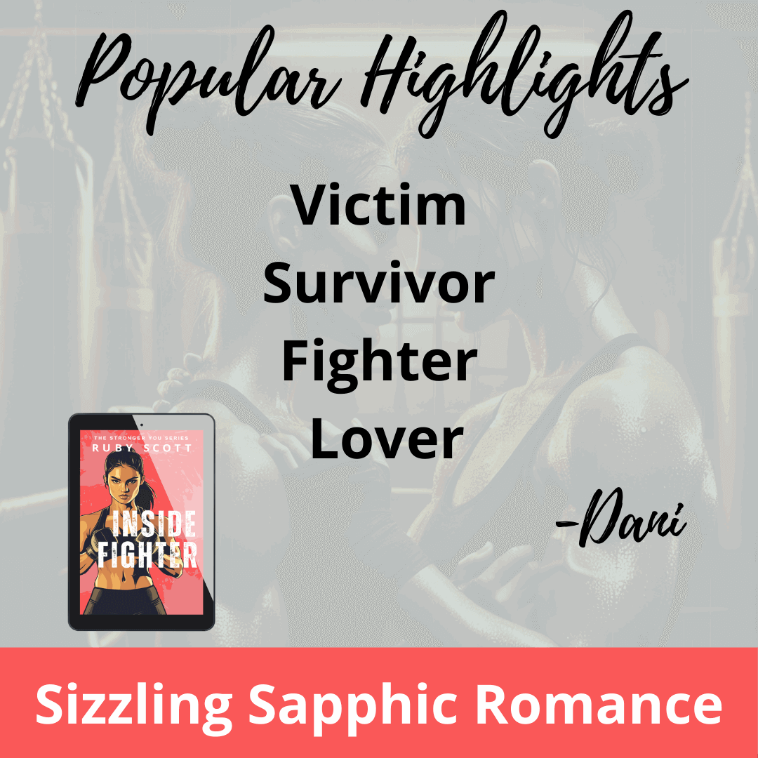 Promotional graphic for 'Inside Fighter' by lesbian romance fiction author Ruby Scott, featuring a bold digital illustration of a muscular woman in boxing gloves. Behind her, two women face off in a steamy gym setting. A quote reads: 'Victim. Survivor. Fighter. Lover. – Dani.' Tagged as a sizzling sapphic romance. A lesbian sports romance book.
