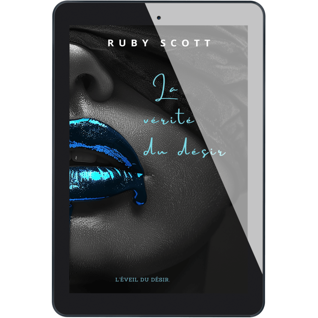 A tablet device displaying a book cover design with the text 'RUBY SCOTT' and 'La verite du désir' over a close-up of a woman's face with metallic blue lips. The tablet is shown on a plain white background.