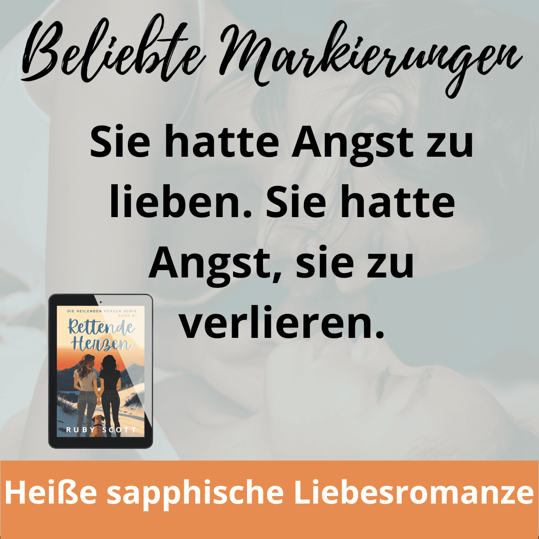 Promotional graphic for Rettende Herzen by lesbian romance author Ruby Scott. Text overlay in German reads: «Sie hatte Angst zu lieben. Sie hatte Angst, sie zu verlieren.» with subtitle «Heiße sapphische Liebesromanze». The design highlights this lesbian romance book, lesbian love story, lesbian fiction with a tablet mockup of the cover showing two women holding hands at sunset with a dog.