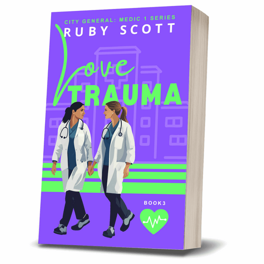 Lesbian romance book "Love Trauma" by bestselling lesbian romance author Ruby Scott is a heartfelt lesbian love story full of emotional tension, featuring lesbian fiction tropes like enemies to lovers, age gap romance, and medical workplace drama