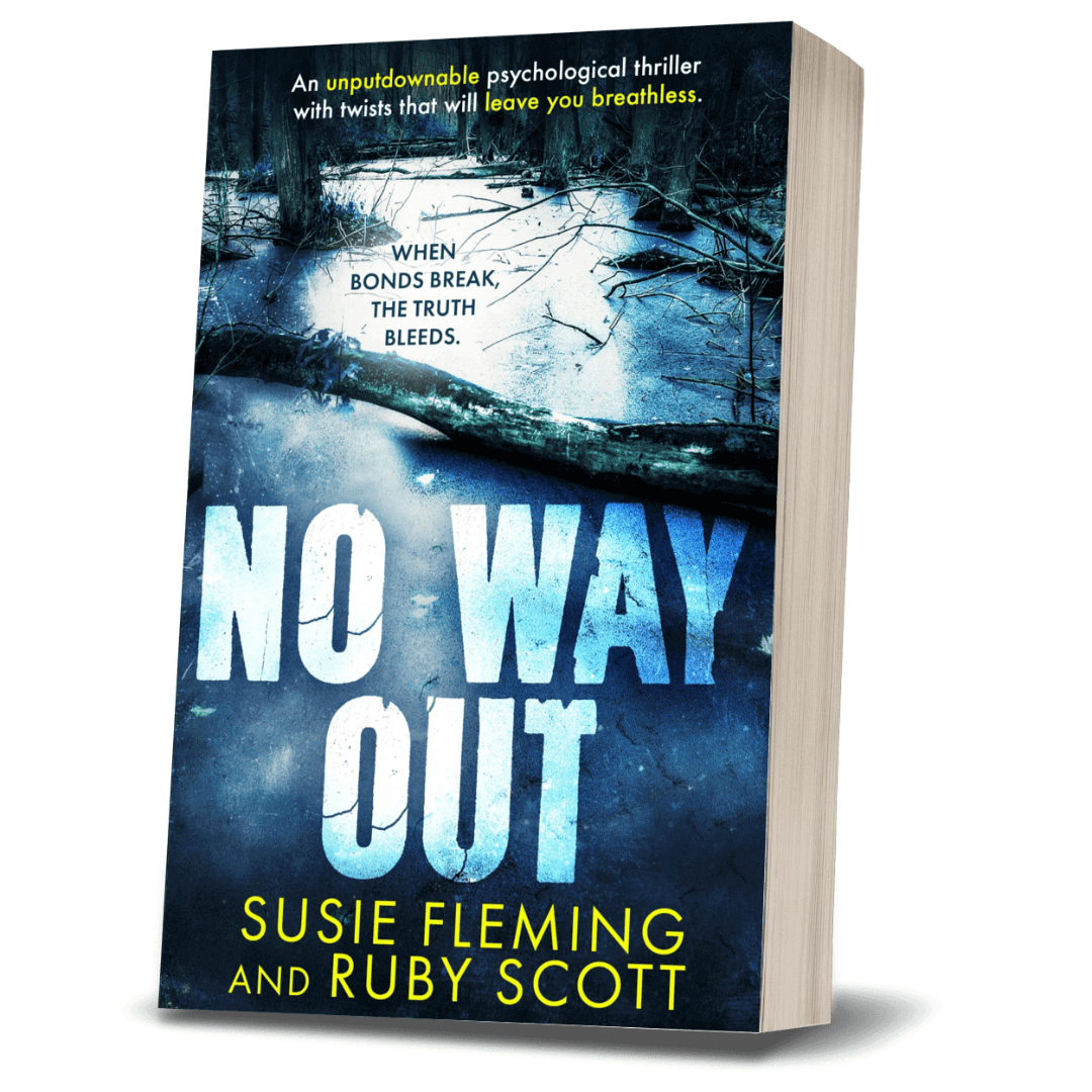 Paperback cover of No Way Out by Susie Fleming and Ruby Scott, a chilling psychological thriller and crime fiction novel about family betrayal and buried secrets. A suspenseful, twist-filled read for fans of dark, atmospheric thrillers