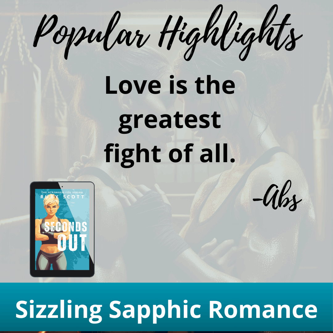 Quote from 'Seconds Out' by lesbian romance fiction author Ruby Scott. Text reads: 'Love is the greatest fight of all.' – Abs. Background features two strong women facing off in a boxing ring with an e-reader showing the book cover