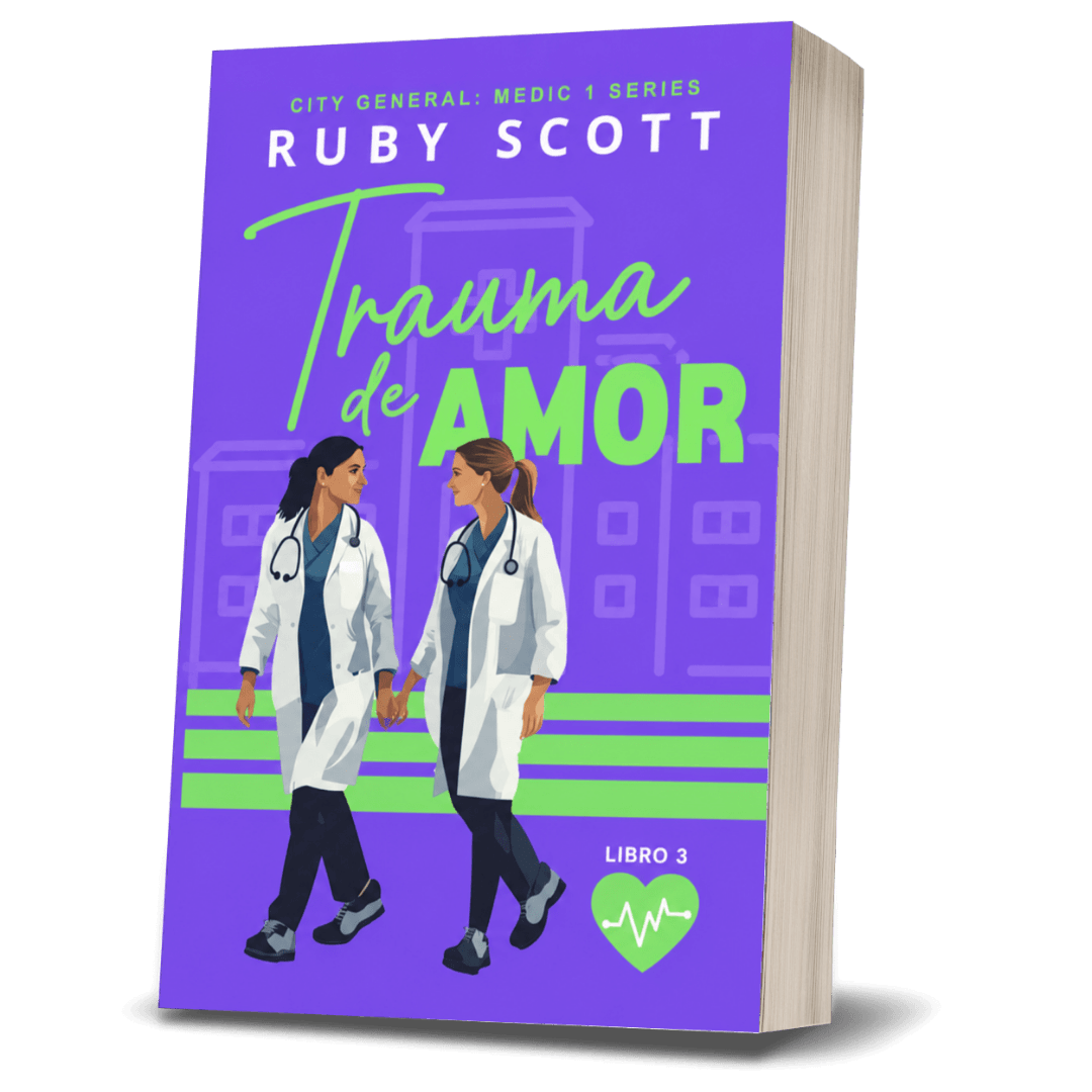 Book cover of "Trauma de Amor: Romance lésbico médico" by Ruby Scott, featuring two female doctors in a hospital setting.