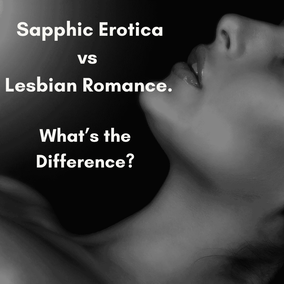 Sapphic Erotica vs. Lesbian Romance: What’s the Difference?
