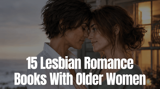 15 Lesbian Romance Books With Older Women