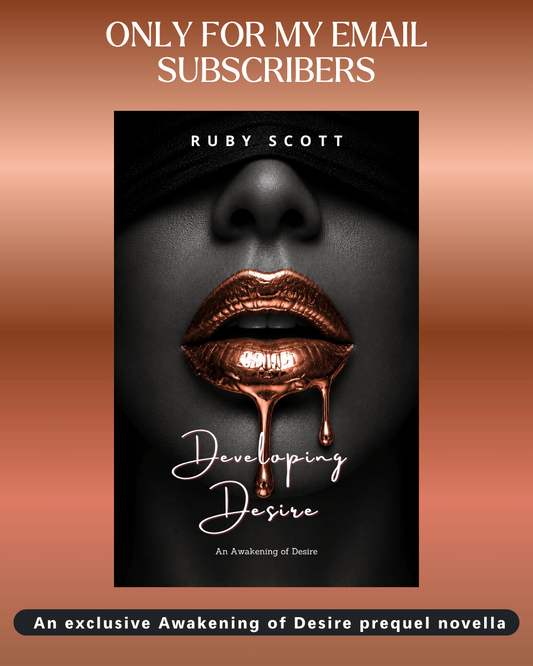 Cover of Developing Desire, an Awakening of Desire prequel novella by Ruby Scott.