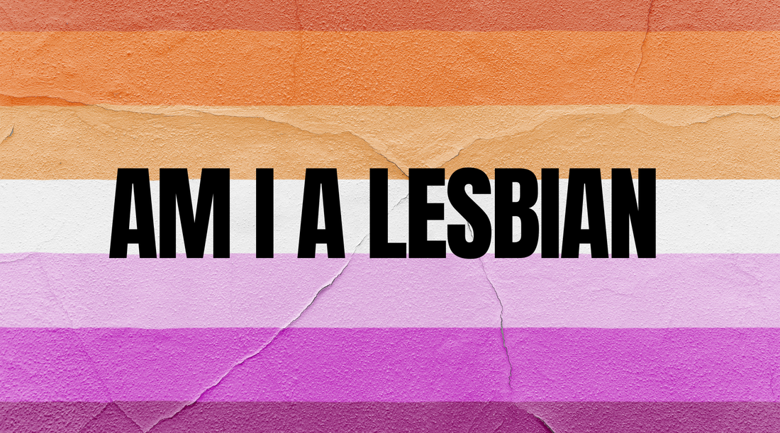 Am I a Lesbian? A Gentle Guide to Understanding What You Feel