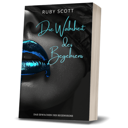 Ein Lesbischer Liebesroman die Wahrheit des Begehrens book cover image featuring the paperback edition of die Wahrheit des Begehrens by Ruby Scott, representing a lesbian romance book, lesbian love story, and lesbian fiction by lesbian romance author Ruby Scott and lesbian romance fiction author Ruby Scott.