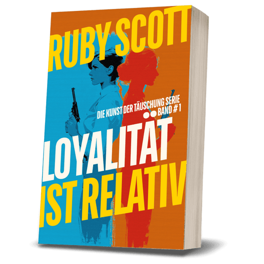Ein Lesbischer Spionagethriller loyalitat ist relativ book cover image  by Ruby Scott, representing a lesbian romance book, lesbian love story, and lesbian fiction by lesbian romance author Ruby Scott and lesbian romance fiction author Ruby Scott.