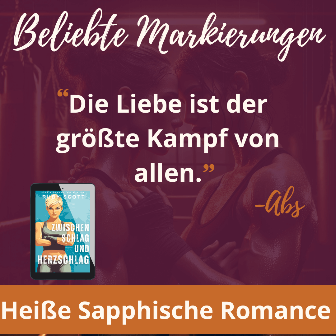 Zwischen Schlag und Herzschlag: Lesbischer Liebesroman Zitat über die Liebe als größten Kampf.