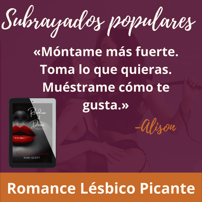 Romance Lésbico Erótico popular highlights quote image featuring a highlighted line from Rendirse al Deseo by Ruby Scott, representing a lesbian romance book, lesbian love story, and lesbian fiction by lesbian romance author Ruby Scott and lesbian romance fiction author Ruby Scott