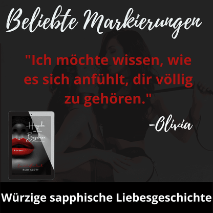 Social promo graphic showing the book cover "Hingabe an das Begehren" and a prominent quote: "I want to know what it feels like to belong to you completely." Background shows two women in intimate pose; lower caption reads "Spicy sapphic love story.