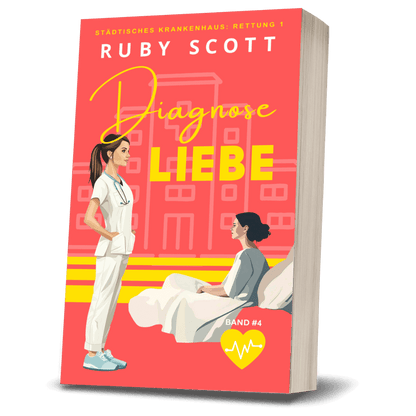 Diagnose Liebe Taschenbuch Cover, lesbische Liebesromanze von Ruby Scott