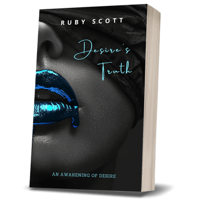 Erotic lesbian romance book cover image featuring the paperback edition of Desire's Truth by Ruby Scott, representing a lesbian romance book, lesbian love story, and lesbian fiction by lesbian romance author Ruby Scott and lesbian romance fiction author Ruby Scott.