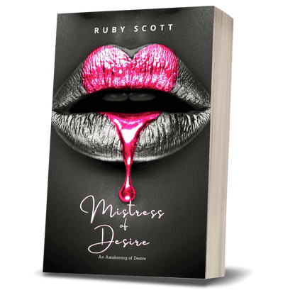 Erotic lesbian romance book cover image featuring the paperback edition of Mistress of deisre by Ruby Scott, representing a lesbian romance book, lesbian love story, and lesbian fiction by lesbian romance author Ruby Scott and lesbian romance fiction author Ruby Scott.