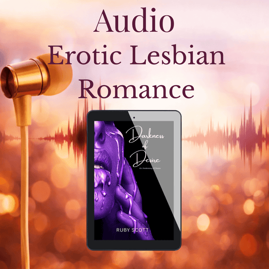 Erotic lesbian romance audiobooks darkness of desire image featuring a tablet displaying an audiobook cover with audio wave elements, representing a lesbian romance book, lesbian love story, and lesbian fiction by lesbian romance author Ruby Scott and lesbian romance fiction author Ruby Scott.