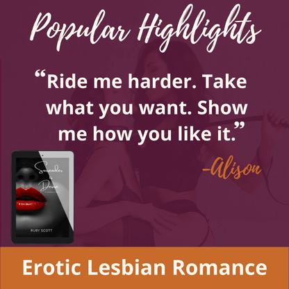 Erotic lesbian romance popular highlights quote image featuring a highlighted line from Surrender to desire by Ruby Scott, representing a lesbian romance book, lesbian love story, and lesbian fiction by lesbian romance author Ruby Scott and lesbian romance fiction author Ruby Scott.