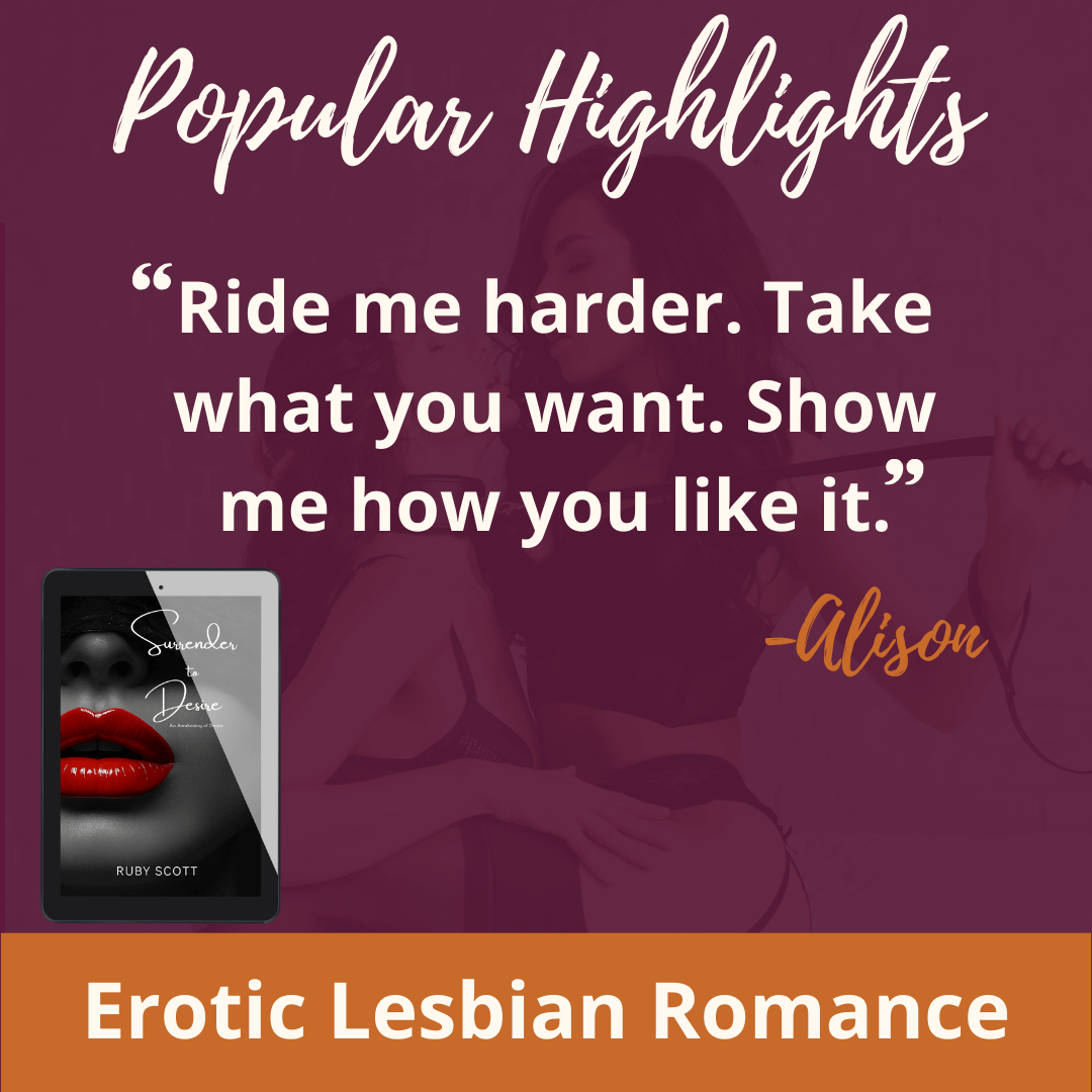 Erotic lesbian romance popular highlights quote image featuring a highlighted line from Surrender to desire by Ruby Scott