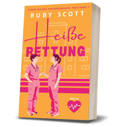 Heiße Rettung Taschenbuch Cover, deutsche Ausgabe von Hot Response, Städtisches Krankenhaus Reihe lesbische Medizin-Romanze von Ruby Scott