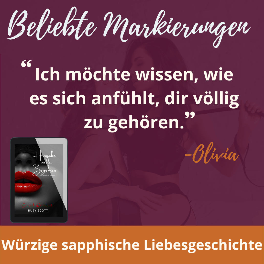 Beliebte Zitate aus 'Hingabe an das Begehren' Weihnachtsnovelle, sapphische Christmas-Romanze von Ruby Scott