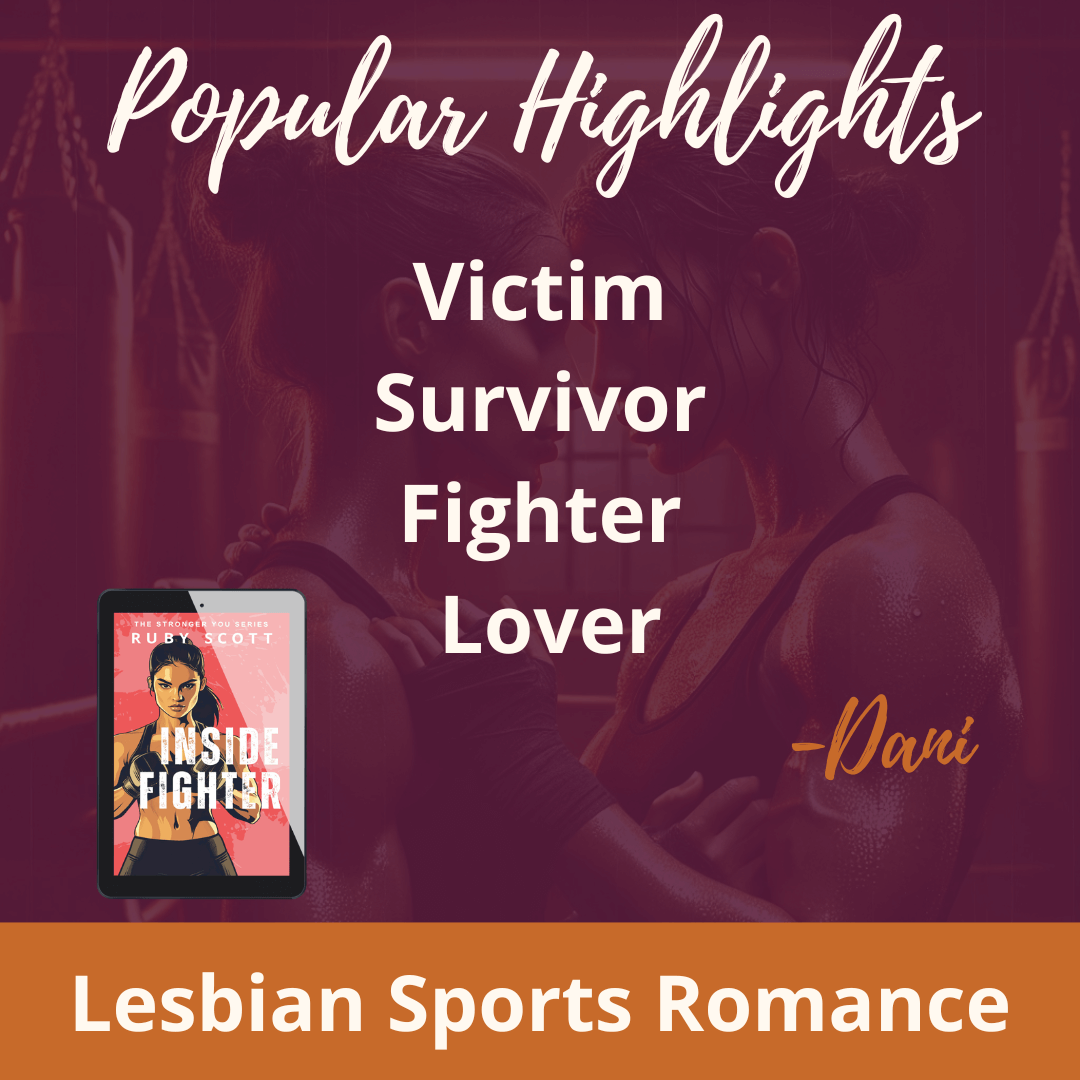 Popular highlights quote 'Victim Survivor Fighter Lover' from Inside Fighter, Stronger You sapphic sports romance by Ruby Scott