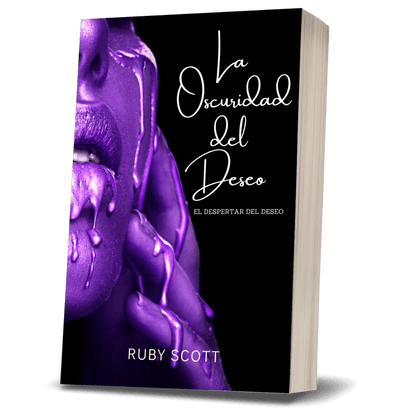 La Oscuridad del Deseo tapa blanda cover, romance lésbico erótico de la serie El Despertar del Deseo por Ruby Scott