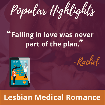 lesbian medical romance popular highlights quote image featuring a highlighted line from Trails of the Heart  by Ruby Scott, representing a lesbian romance book, lesbian love story, and lesbian fiction by lesbian romance author Ruby Scott and lesbian romance fiction author Ruby Scott.