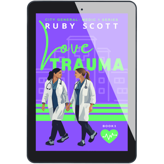 lesbian medical romance book cover image featuring the ebook edition of Love Trauma by Ruby Scott, representing a lesbian romance book, lesbian love story, and lesbian fiction by lesbian romance author Ruby Scott and lesbian romance fiction author Ruby Scott.
