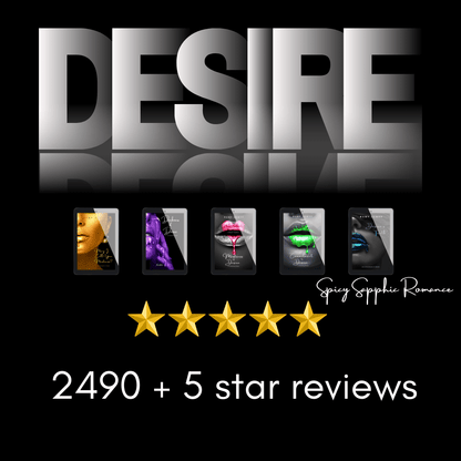 Promotional graphic for the Awakening of Desire series by lesbian romance author Ruby Scott. The bold word “DESIRE” dominates the top of the image, with five book covers from the series displayed beneath (May I Call You Mistress?, Desire’s Truth, Commitment to Desire, and more). A row of five gold stars highlights the series’ acclaim, alongside text reading “2490+ 5 star reviews.” The tagline “Spicy Sapphic Romance” is included, promoting these bestselling lesbian romance books, lesbian love stories, and pa