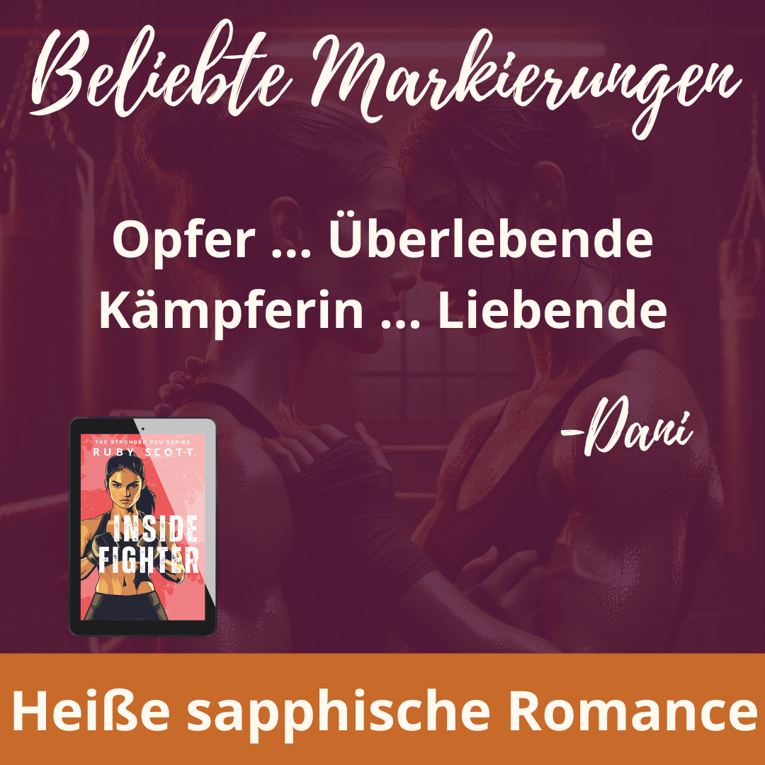 Quote graphic for the lesbian romance book Kämpferin im Herzen by lesbian romance author Ruby Scott, showing a lesbian love story theme of survivor to fighter to lover, lesbian fiction.Lesbischer Liebesroman 