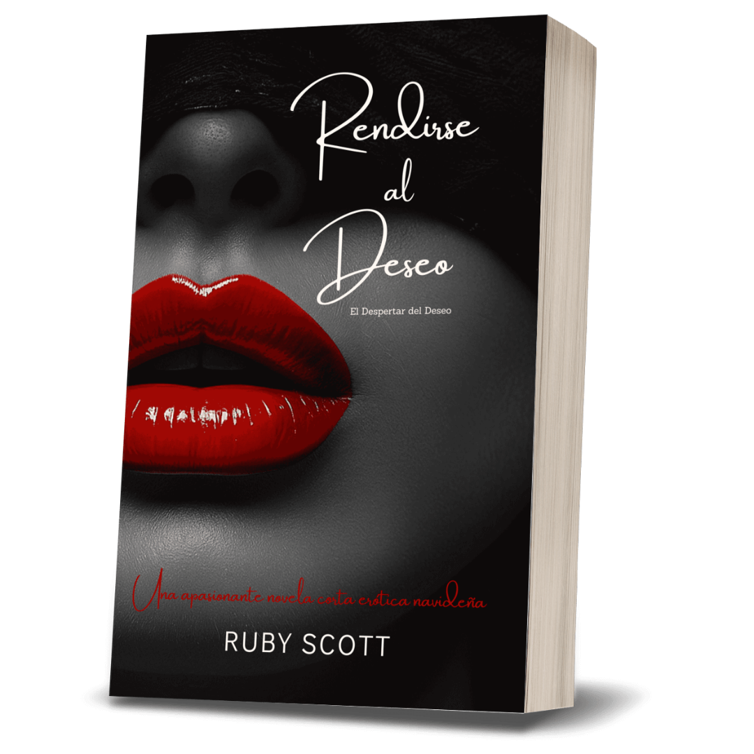 Paperback edition of Rendirse al Deseo by lesbian romance fiction author Ruby Scott. Lesbian romance book, lesbian love story, lesbian fiction in Spanish. The cover features glossy red lips on a monochrome background with sensual design. A passionate erotic lesbian Christmas romance novel in the Awakening of Desire series.