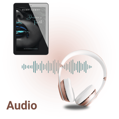 Audiobook version of "Desire’s Truth" by Ruby Scott, featuring a black and blue cover with headphones, part of a erotic lesbian romance series.