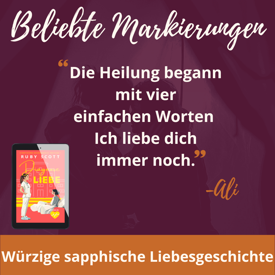 Beliebte Zitate über Heilung aus dem lesbischer Liebesroman von Ruby Scott