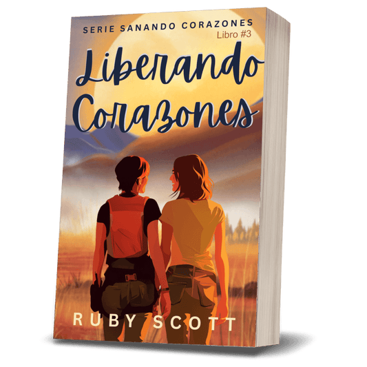 Liberando Corazones: Romance lésbico libro #3 de la serie Sanando Corazones con dos protagonistas en la portada.