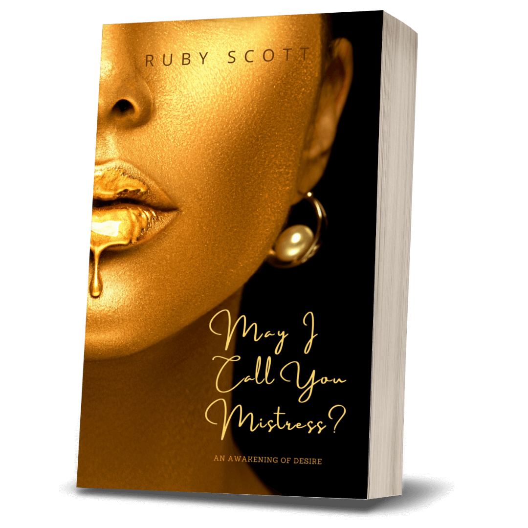 Book cover with gold face and text 'May I Call You Mistress?' by Ruby Scott on a black background