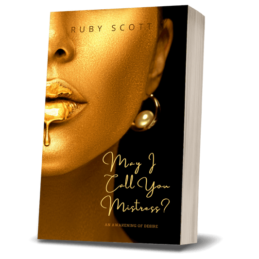 Book cover with gold face and text 'May I Call You Mistress?' by Ruby Scott on a black background