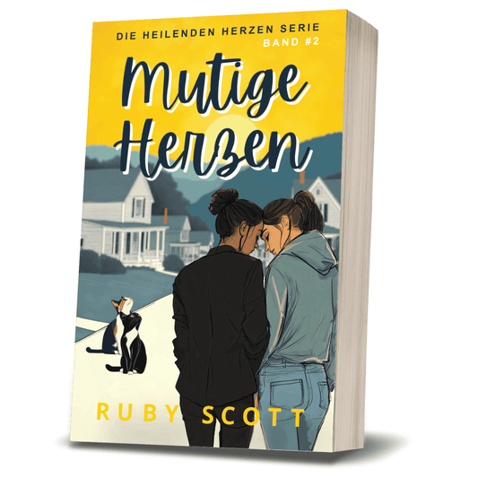 3D paperback of Mutige Herzen by lesbian romance author Ruby Scott, a small-town slow burn lesbian romance book and tender lesbian love story (lesbian fiction) in Die Heilenden Herzen Serie Band 2, showing two women touching foreheads on a suburban street while a black-and-white cat watches them, written by lesbian romance fiction author Ruby Scott.