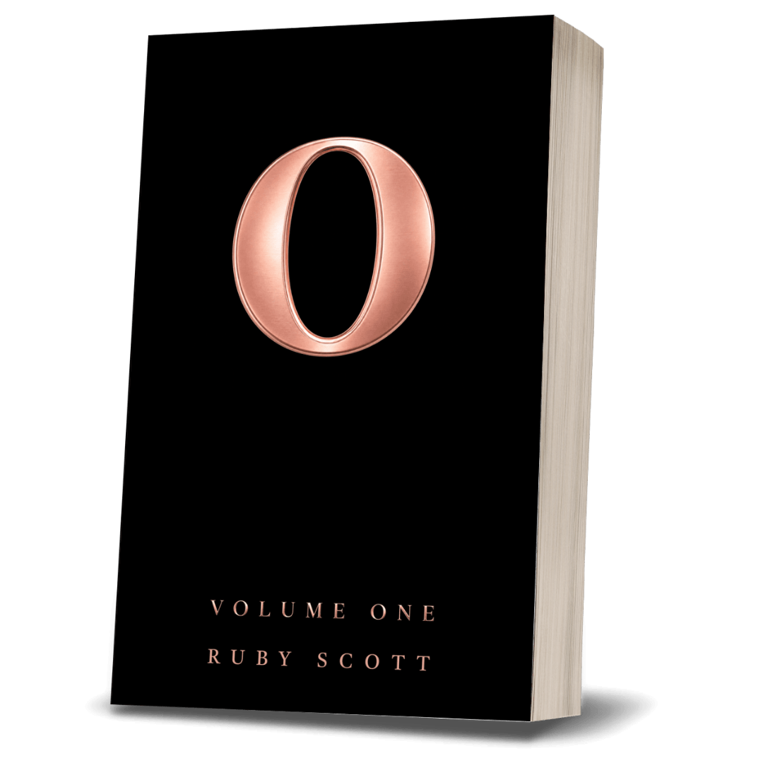 O: Volume One paperback by Ruby Scott, black and rose gold cover