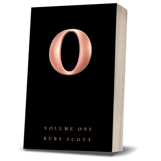 O: Volume One paperback by Ruby Scott, black and rose gold cover