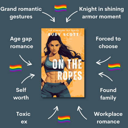 Illustration of the lesbian romance book 'On the Ropes' by lesbian romance fiction author Ruby Scott, part of a sizzling lesbian love story series. This lesbian fiction image highlights tropes such as age gap romance, workplace romance, grand romantic gestures, knight in shining armor moment, forced to choose, found family, toxic ex, and self-worth. The book cover shows a muscular woman in workout gear, standing strong and defiant