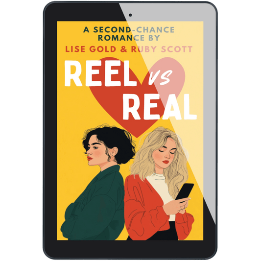 Reel vs Real ebook on tablet, sapphic romance co-written by Ruby Scott and Lise Gold