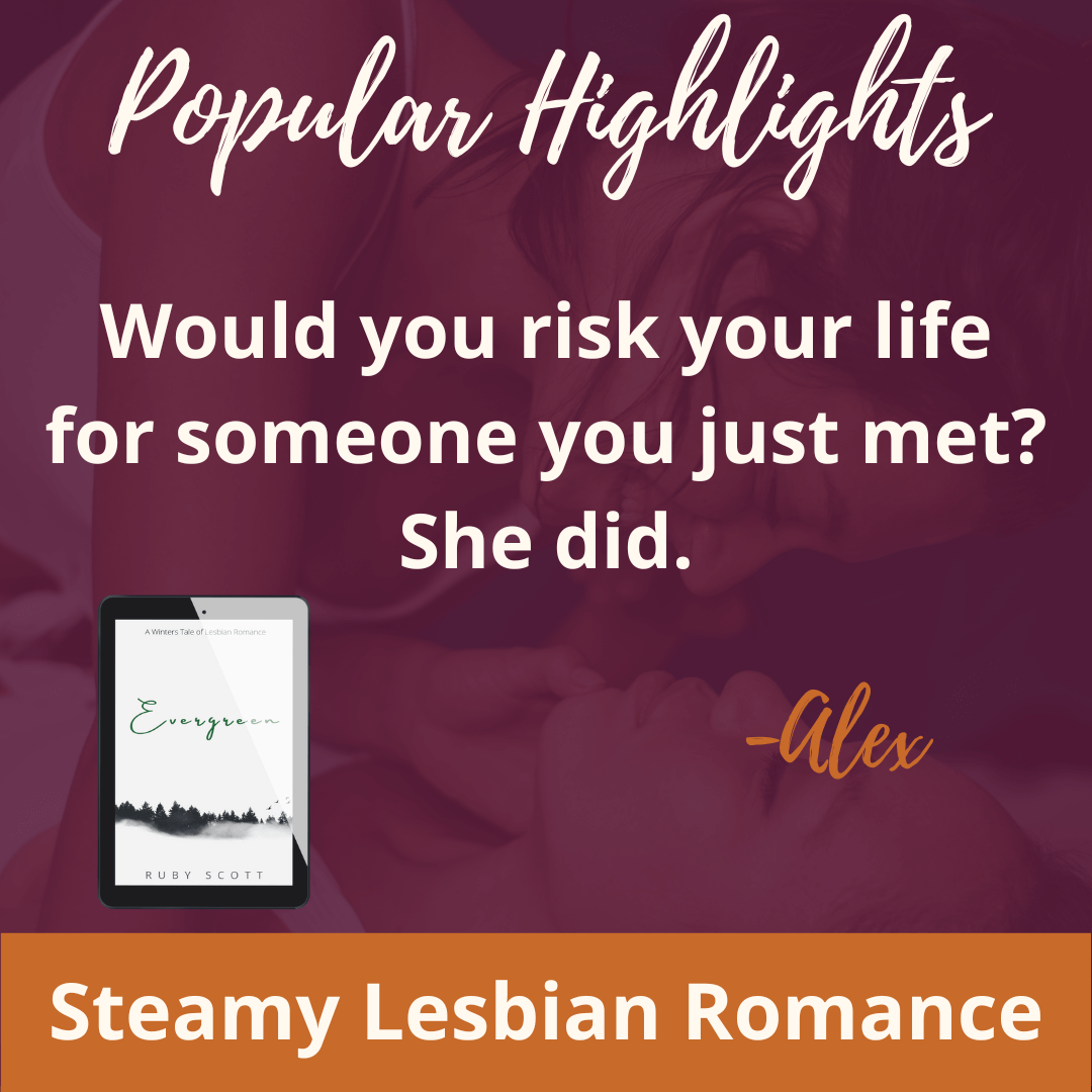 slow burn lesbian romance popular highlights quote image featuring a highlighted line from Evergreen by Ruby Scott, representing a lesbian romance book