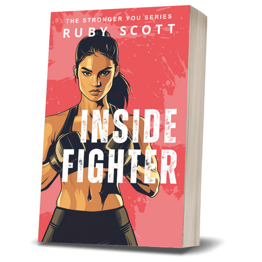  lesbian sports romance book cover image featuring the paperback edition of Inside fighter by Ruby Scott, representing a lesbian romance book, lesbian love story, and lesbian fiction by lesbian romance author Ruby Scott and lesbian romance fiction author Ruby Scott.