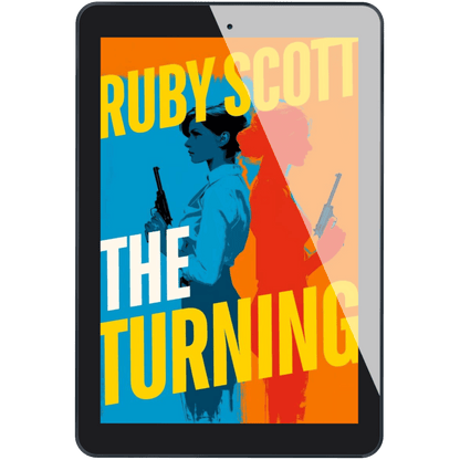 steamy lesbian spy thriller book cover image featuring the ebook edition of The Turningby Ruby Scott, representing a lesbian romance book, lesbian love story, and lesbian fiction by lesbian romance author Ruby Scott and lesbian romance fiction author Ruby Scott.