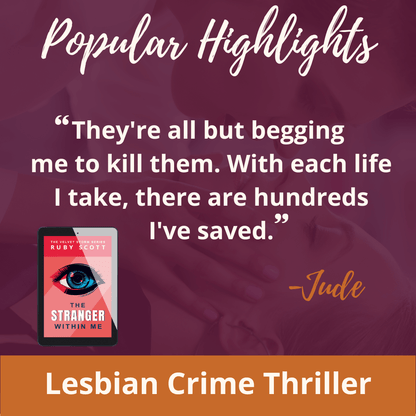 Psychological lesbian thriller the stranger within me popular highlights quote image featuring a highlighted line from The Stranger within me by Ruby Scott