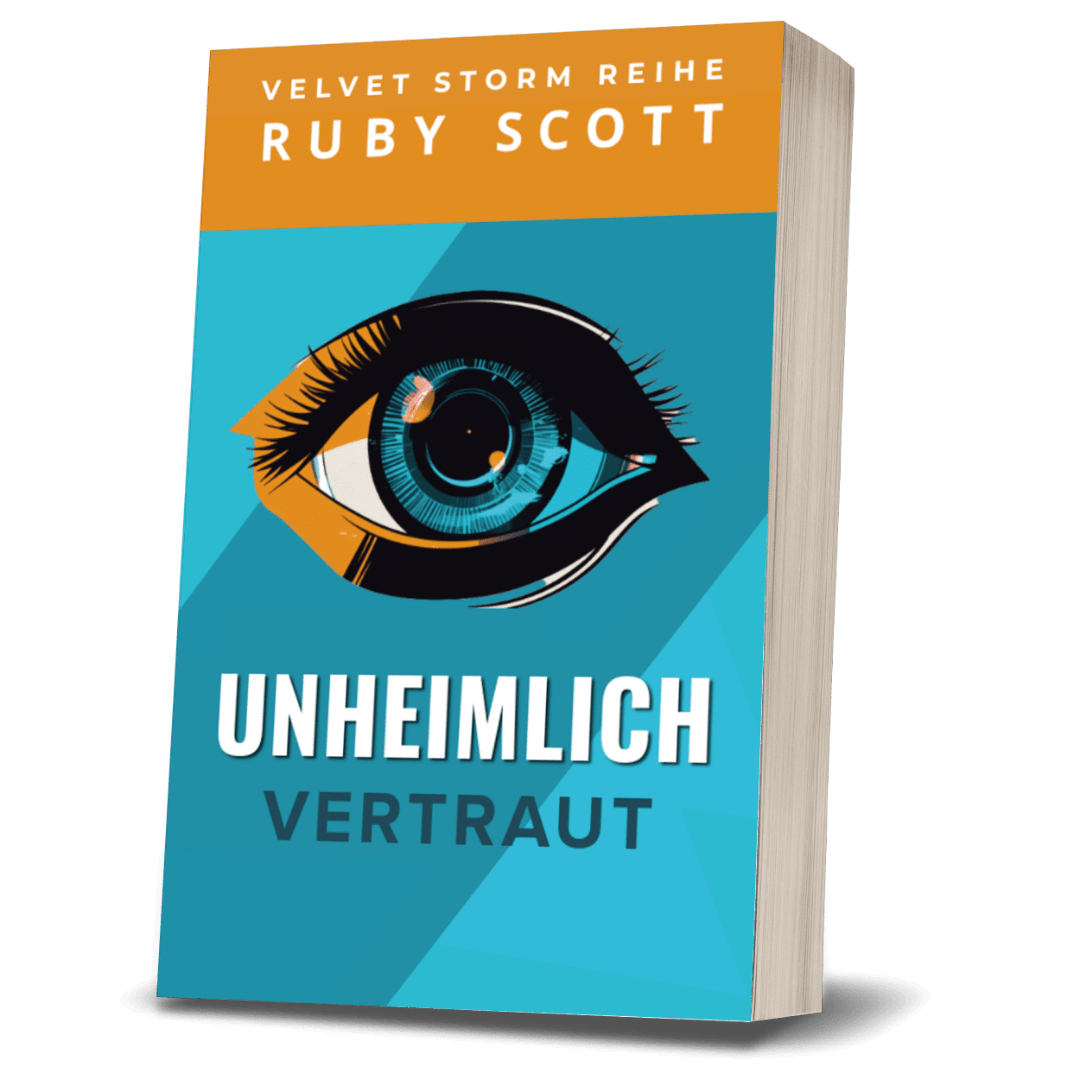 Unheimlich Vertraut Buchcover, Velvet Storm Reihe von Ruby Scott