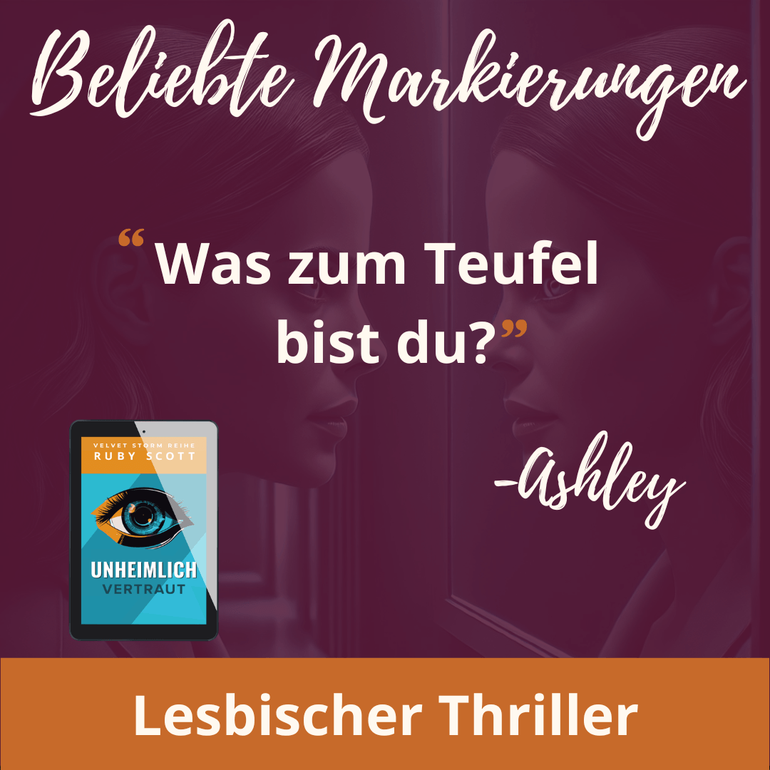 Beliebte Zitate aus 'Unheimlich Vertraut', Velvet Storm Reihe von Ruby Scott